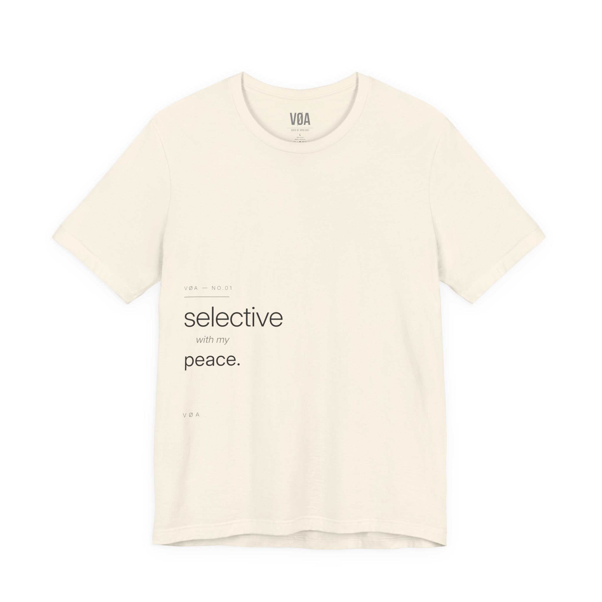 VØA NO.01 — "Selective With My Peace" Women's Minimalist Graphic Tee