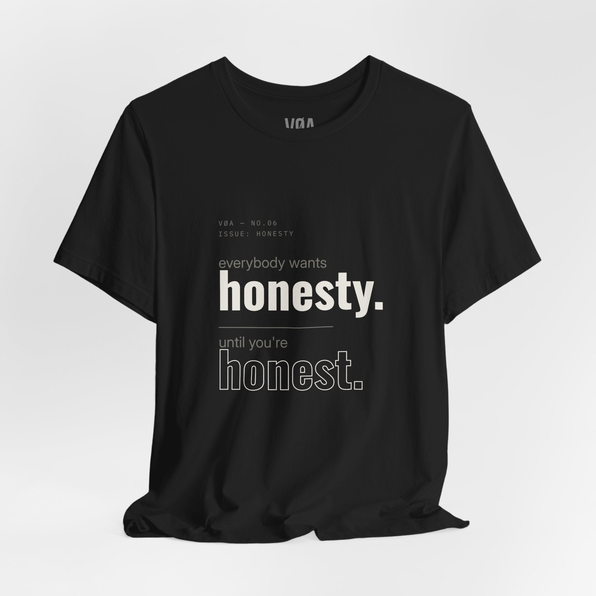 VØA NO.06 — "Everybody Wants Honesty" Men's Editorial Graphic T-Shirt