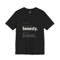 VØA NO.06 — "Everybody Wants Honesty" Men's Editorial Graphic T-Shirt